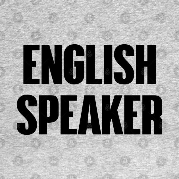 English Speaker by xesed